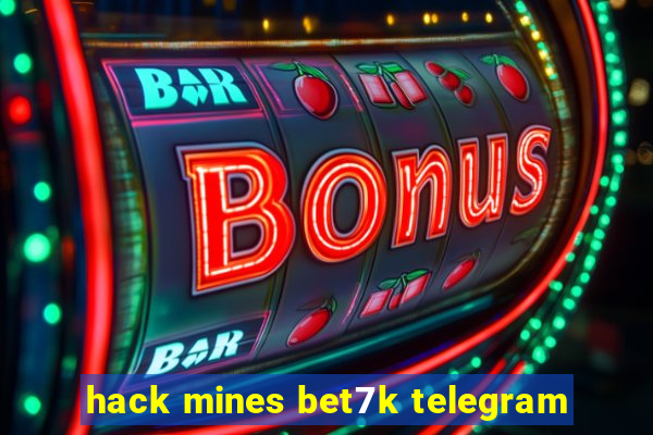 hack mines bet7k telegram